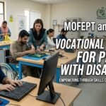 MoFEPT and NAVTTC Vocational Training for Persons with Disabilities